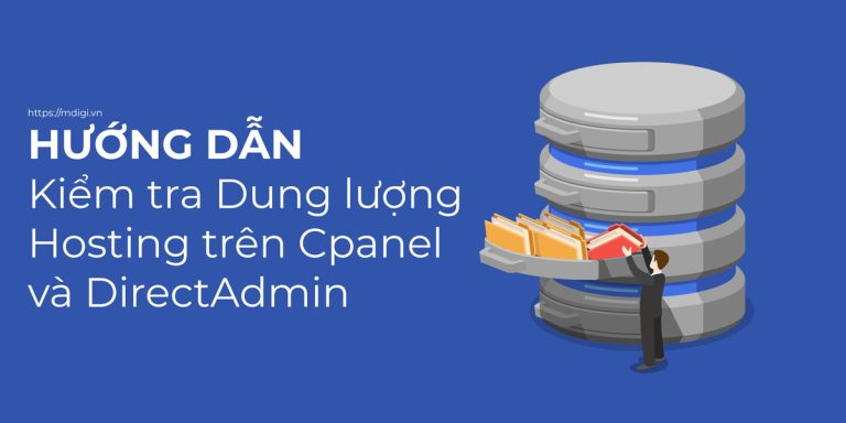 Hướng dẫn kiểm tra Dung lượng Hosting trên Cpanel và Direct Admin