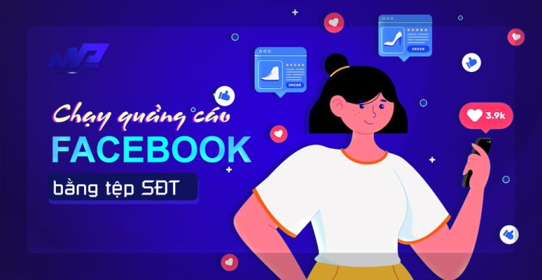 Chạy quảng cáo bằng tệp số điện thoại trên Facebook