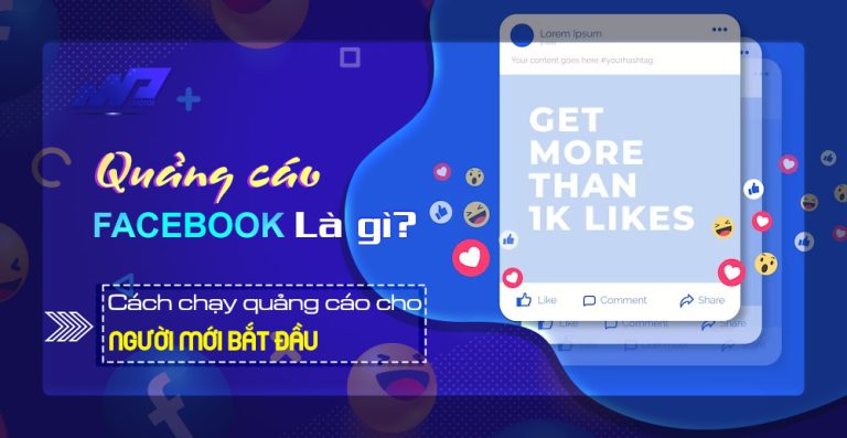 Quảng cáo Facebook là gì? Cách chạy quảng cáo Facebook