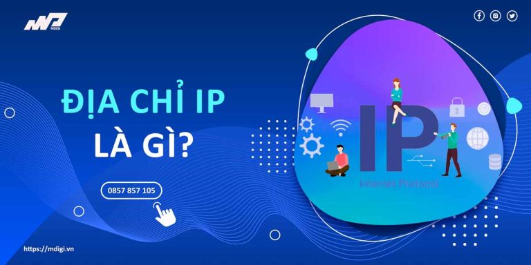 Địa chỉ IP là gì? Sự khác biệt giữa IP và Địa chỉ IP