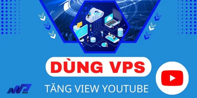 Tăng View Youtube bằng VPS: Có thực sự hiệu quả không?