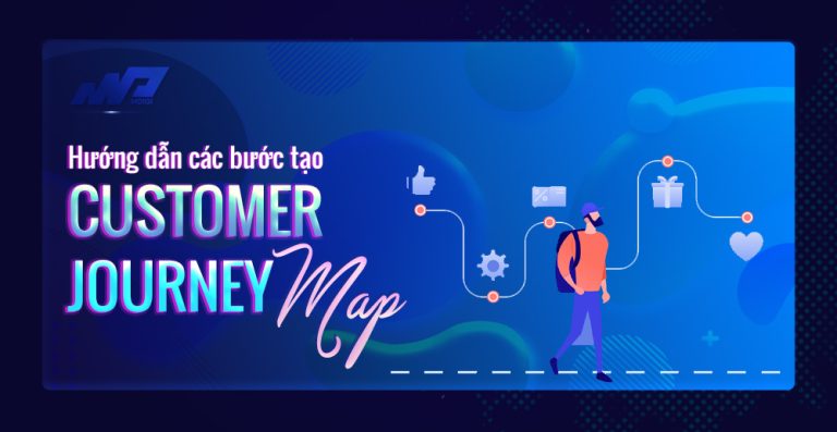 Hướng dẫn các bước tạo Customer Journey Map