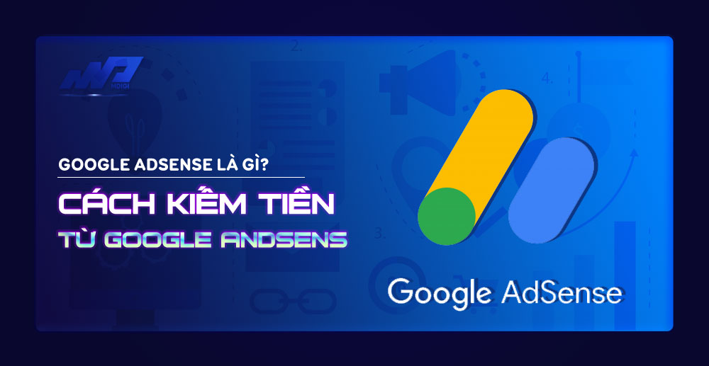 Cách-kiếm-tiền-với-Google-Adsense
