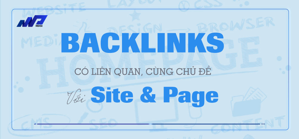 Backlinks-co-lien-quan-hoac-cung-chu-de-voi-Site-va-Page