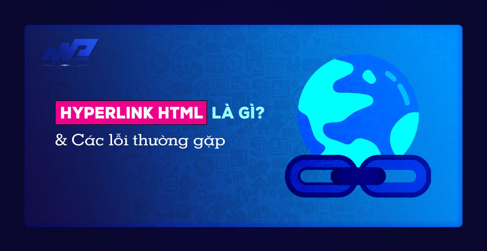 Hyperlink-HTML-la-gi-Cac-loi-thuong-gap-khi-su-dung