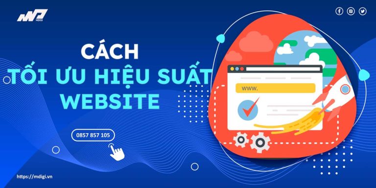 Cách tối ưu hiệu suất Website để Thu hút và Giữ chân Khách hàng