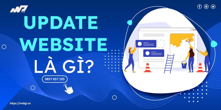 Update website là gì? Tại sao cần Update website?
