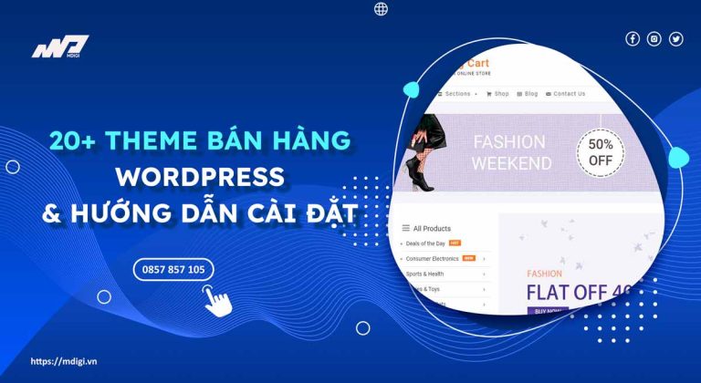 20+ giao diện web bán hàng WordPress tốt nhất & Cách cài đặt