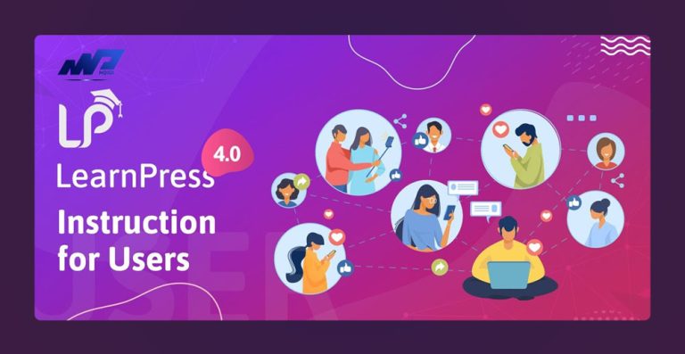 Learnpress là gì? Hướng dẫn cài đặt và cấu hình chi tiết nhất