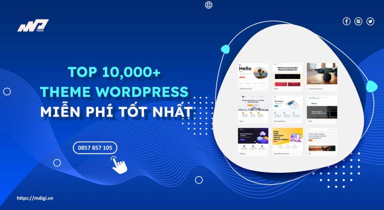 10,000+ Giao diện WordPress Miễn phí – Đẹp – Code sạch