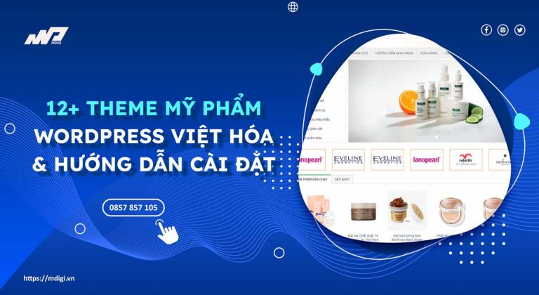 12+ Theme WordPress mỹ phẩm Việt hóa tốt nhất & Dễ cài đặt